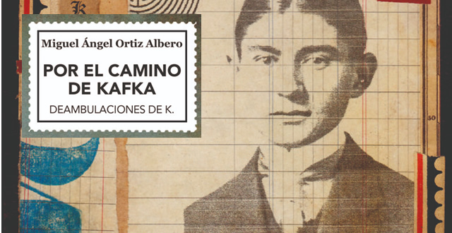 Miguel Angel Ortiz Albero presenta 'Por el camino de Kafka. Deambulaciones de K'